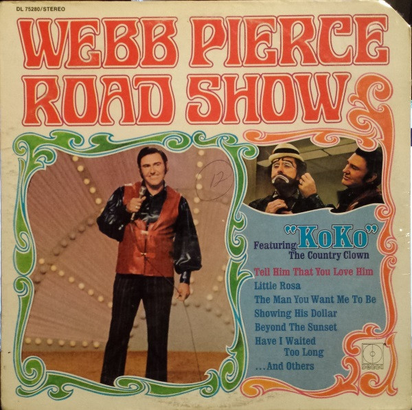 Webb Pierce - Road Show