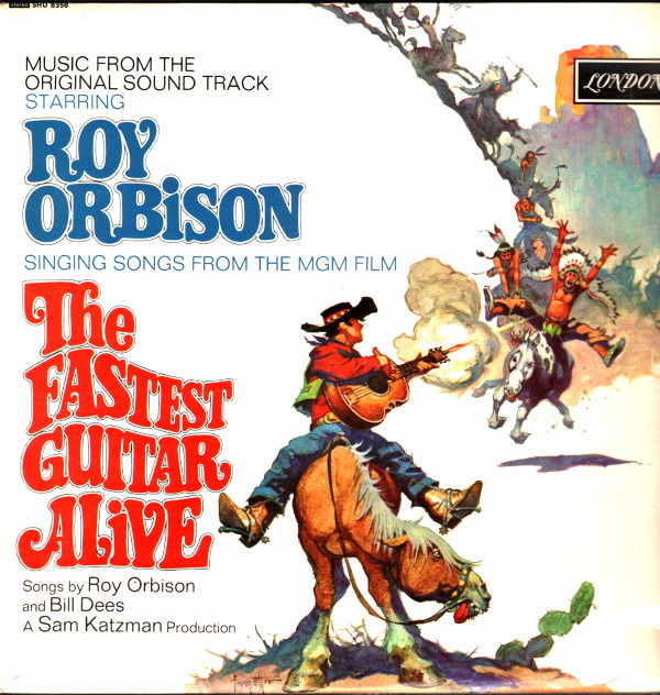 Roy Orbison - Songs From The MGM Film The Fastest Man Alive