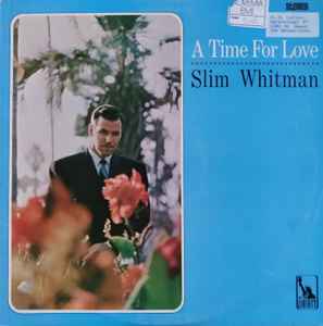 Slim Whitman - A Time For Love