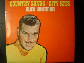 Slim Whitman - Country Songs  City Hits