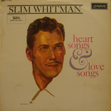 Slim Whitman - Heart Songs  Love Songs