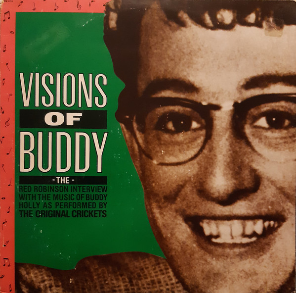 Red Robinson The Original Crickets - Visions Of Buddy