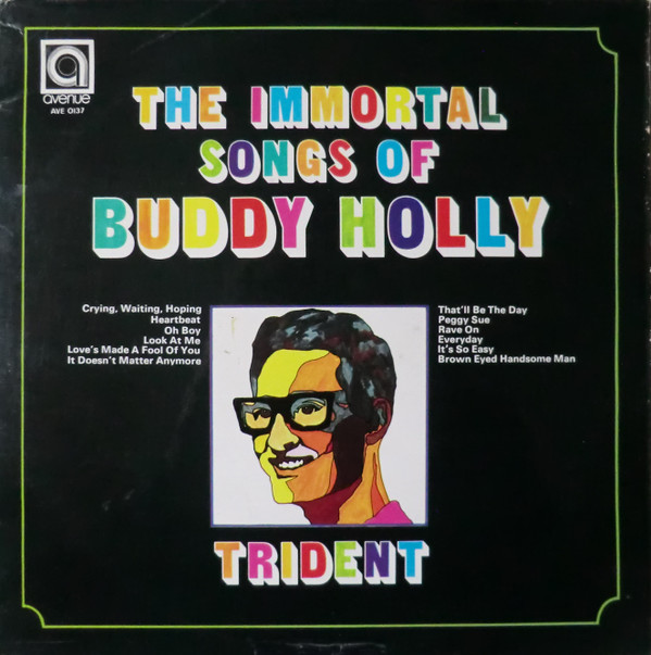 Trident - The Immortal Songs Of Buddy Holly