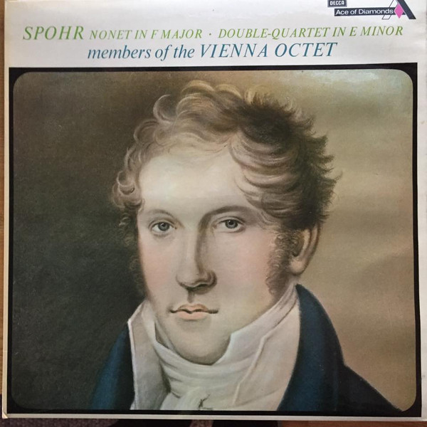 Spohr With Members Of The Vienna Octet -  Nonet Op 31  DoubleQuartet Op 87