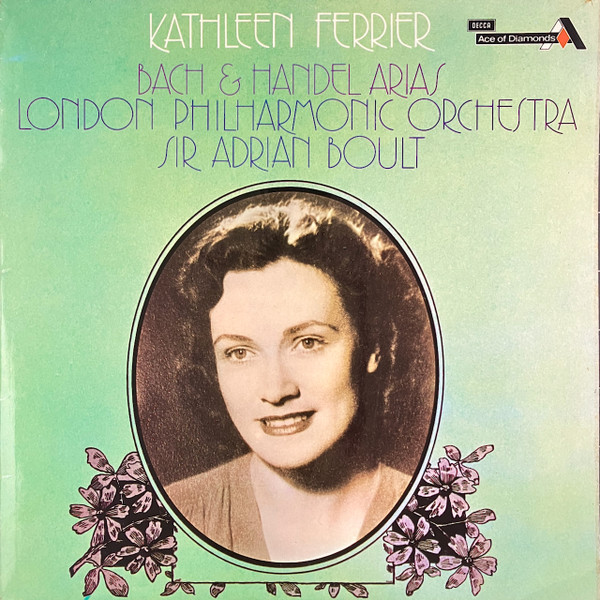 Kathleen Ferrier London Phil Orch Adrian Boult - Bach  Handel Arias