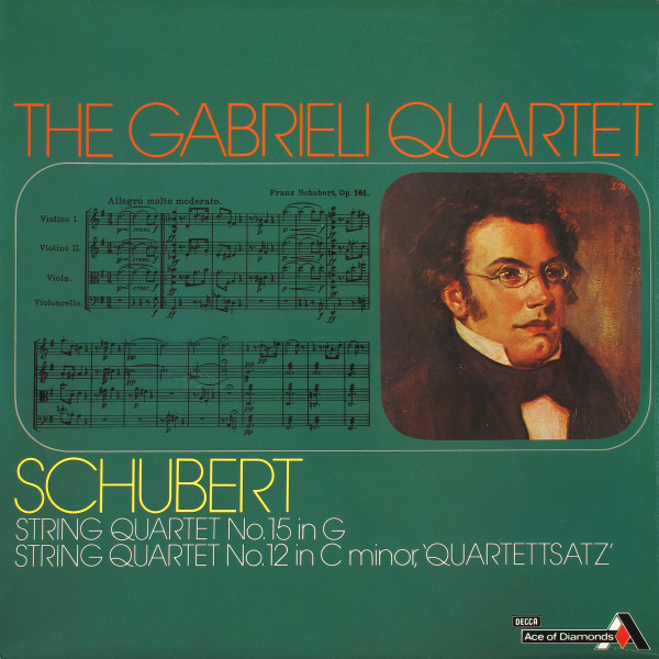 Schubert The Gabrieli Quartet - String Quartet No 15 In G String Quartet No 12