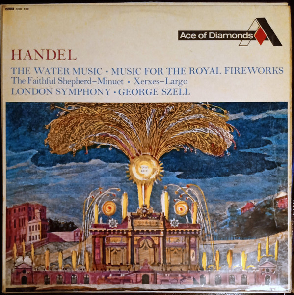 Handel Georg Szell London Symphony -  Water Music  Royal Fireworks