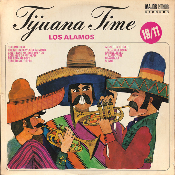 Los Alamos - Tijuana Time 1911