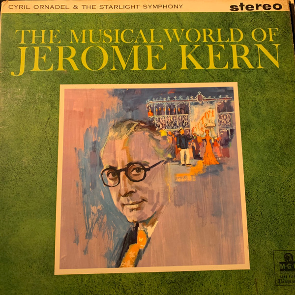 Cyril Ornadel The Starlight Symphony -  The Musical World Of Jerome Kern