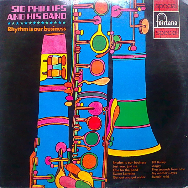 Sid Phillips And His Band -  Rhythm Is Our Business