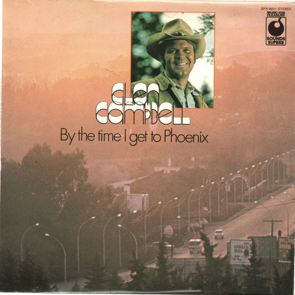 Glen Campbell - By The Time I Get To Phoenix