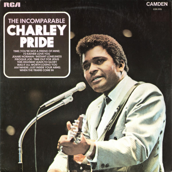 Charley Pride - The Incomparable Charley Pride