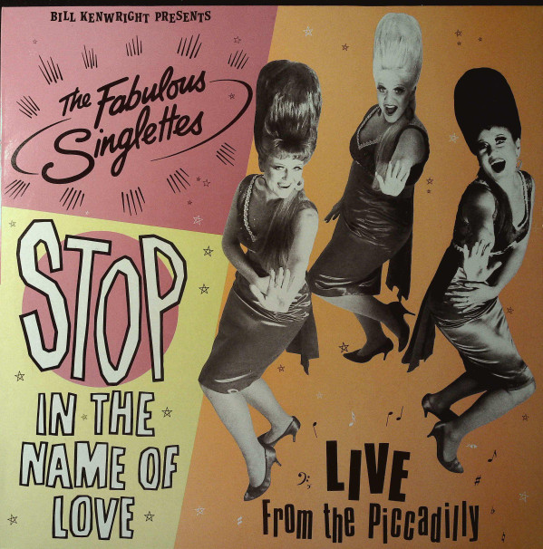 The Fabulous Singlettes - Stop In The Name Of Love Live