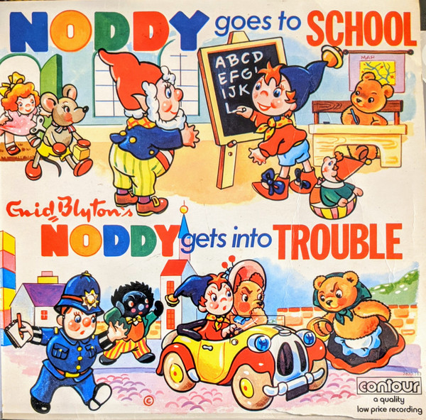 Enid Blyton - Noddy Goes To School  Noddy Gets Into Trouble