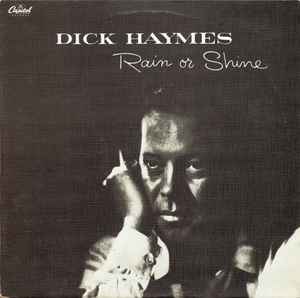 Dick Haymes - Rain Or Shine