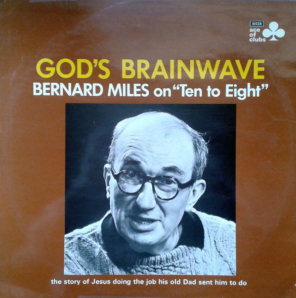 Bernard Miles - Gods Brainwave