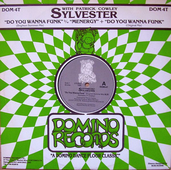 Sylvester With Patrick Cowley -  Do You Wanna Funk bw Menergy