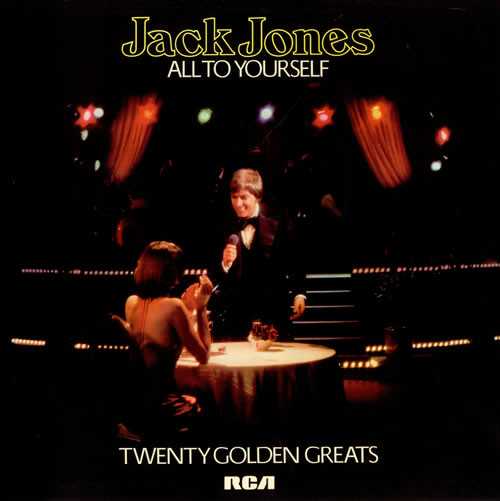 Jack Jones - All To Yourself Twenty Golden Greats