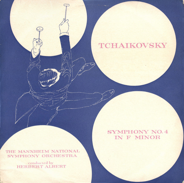 Tchaikovsky Mannheim Symph Orch Herbert Albert - Symphony No 4 In F Minor