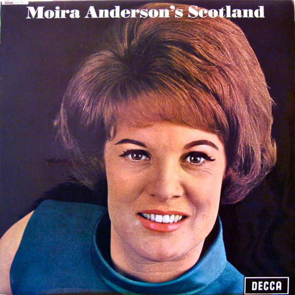 Moira Anderson - Moira Andersons Scotland