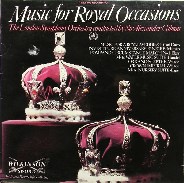 LSO Conducted By Alexander Gibson - Music For Royal Occasions