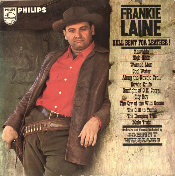 Frankie Laine - Hell Bent For Leather