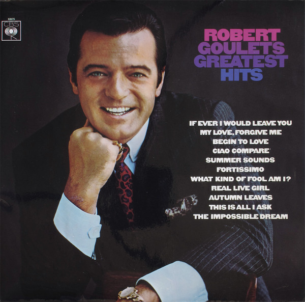 Robert Goulet - Robert Goulets Greatest Hits