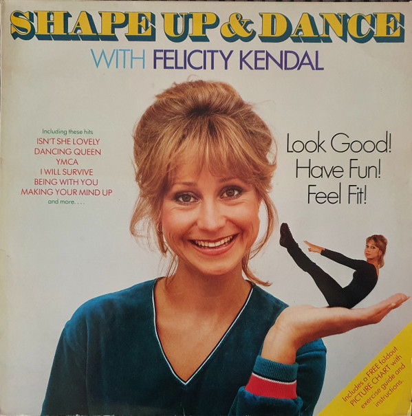 Felicity Kendal - Shape Up And Dance With Felicity Kendal