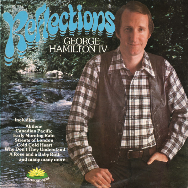 George Hamilton IV - Reflections