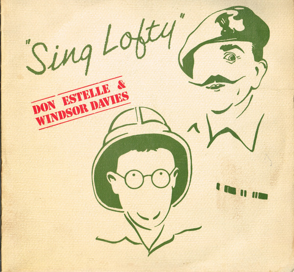 Don Estelle  Windsor Davies - Sing Lofty