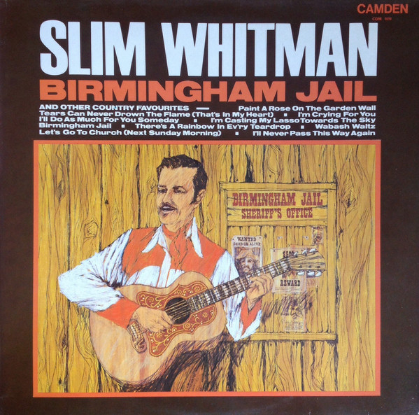 Slim Whitman - Birmingham Jail And Other Country Favourites