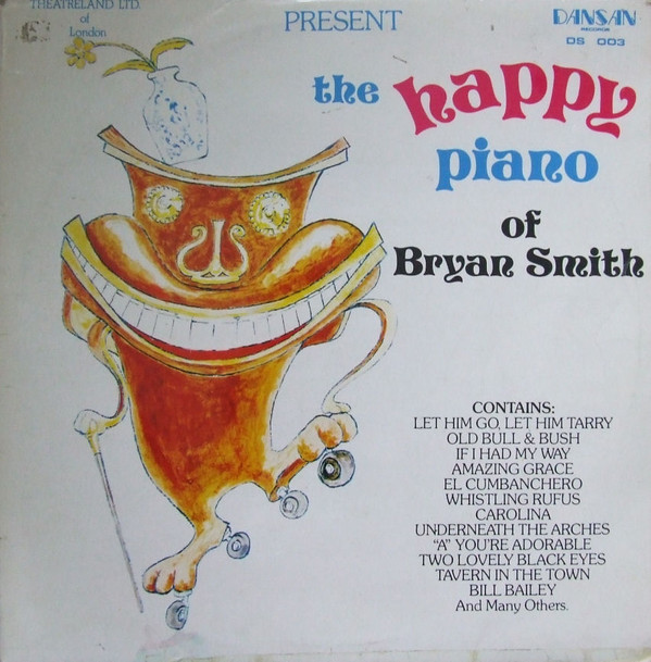 Bryan Smith - The Happy Piano Of Bryan Smith