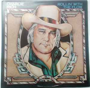 Charlie Rich - Rollin With The Flow