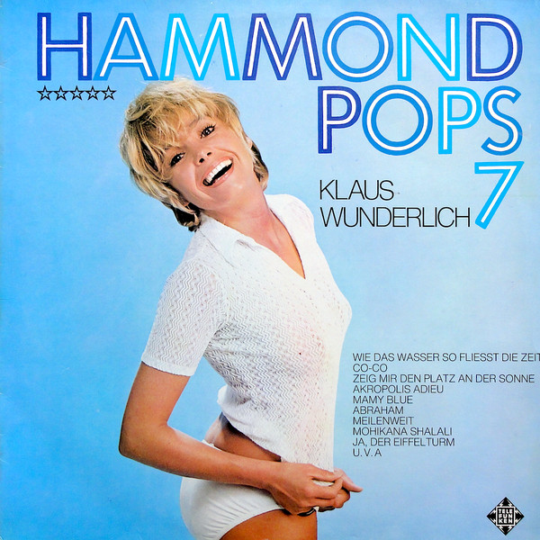 Klaus Wunderlich - Hammond Pops 7