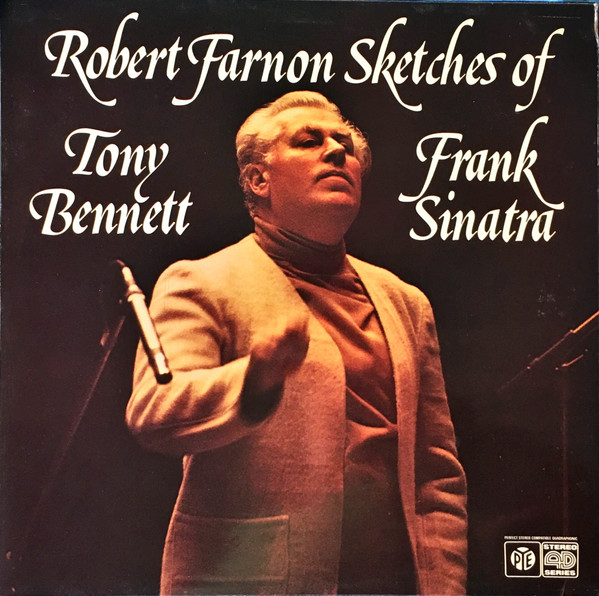 Robert Farnon - Sketches Of Tony Bennett  Frank Sinatra