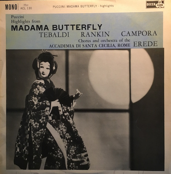 Puccini  Renata Tebaldi Nell Rankin - Highlights From Madama Butterfly