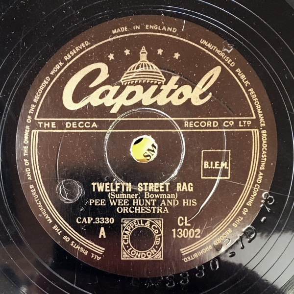 Pee Wee Hunt And His Orchestra - 12th Street Rag  Somebody Else Not Me