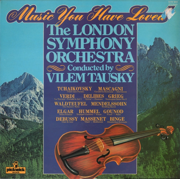 The London Symphony Orchestra  Vilem Tausky -  Music You Have Loved