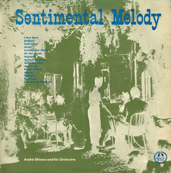 Andr Silvano And His Orchestra - Sentimental Melody