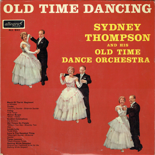 Sydney Thompson And His Old Time Dance Orchestra - Old Time Dancing