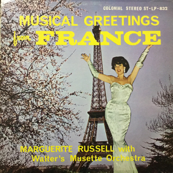 Marguerite Russell with Walters Musette Orch - Musical Greetings From France