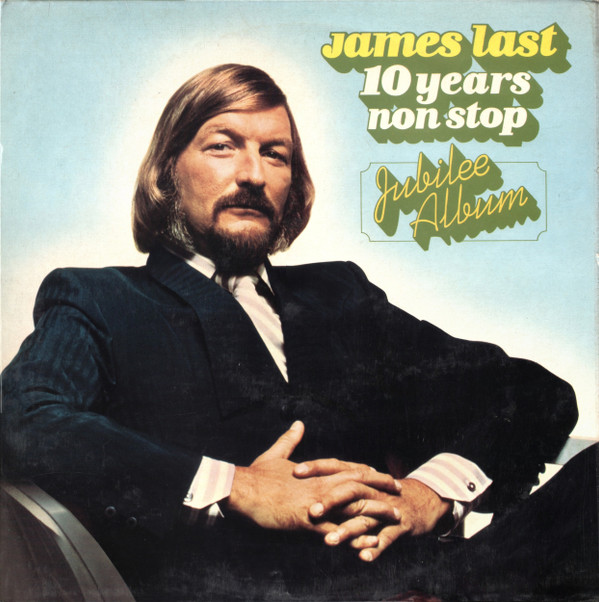 James Last - 10 Years Non Stop  Jubilee Album