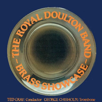 The Royal Doulton Band George Chisholm -  Brass Showcase