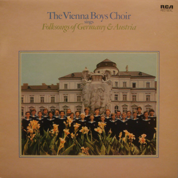 The Vienna Boys Choir - Sings Folksongs Of Germany And Austria