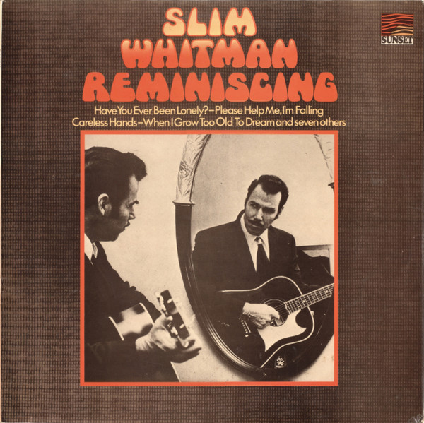 Slim Whitman -  Reminiscing