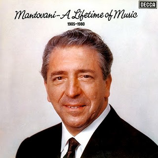 Mantovani -  A Lifetime Of Music 19051980