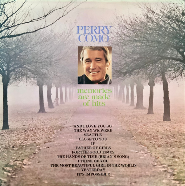 Perry Como - Memories Are Made Of Hits