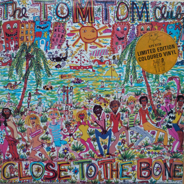 Tom Tom Club - Close To The Bone