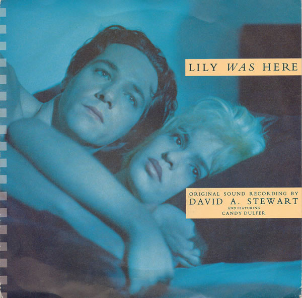 David A Stewart Featuring Candy Dulfer - Lily Was Here