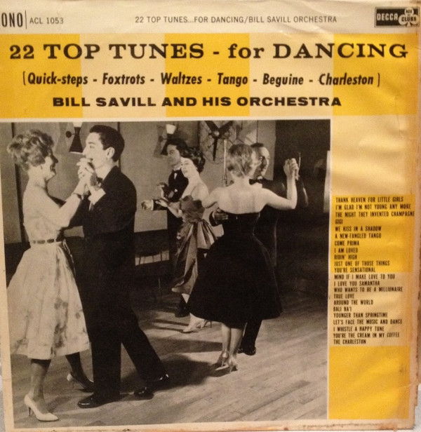 Bill Savill And His Orchestra -  22 Top Tunes For Dancing